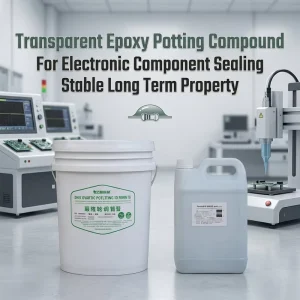 Fast Defoaming Clear Epoxy Encapsulating Glue for Electronic Parts Acid Alkali Resistant Waterproof Potting Adhesive