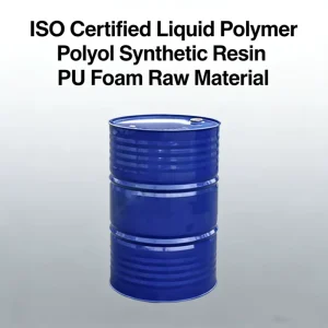 ISO Certified Liquid Polymer Polyol Synthetic Resin PU Foam Raw Material